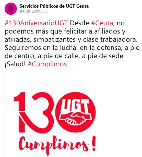 Twett de FeSP UGT Ceuta con motivo del 130 Aniversario de la UGT